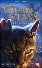 Livre Guerre Clans T2 a Feu Et