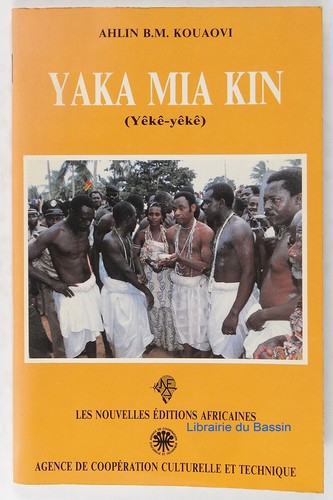 Yaka mia kin - mia,