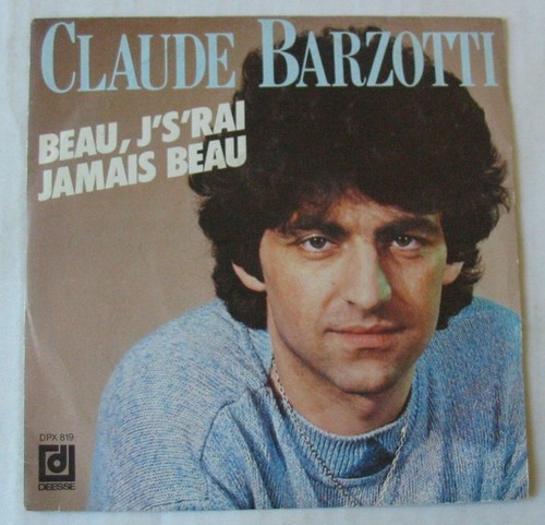 Claude barzotti 45 tours - barzotti,