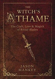 The witchs athame - athame:, craft