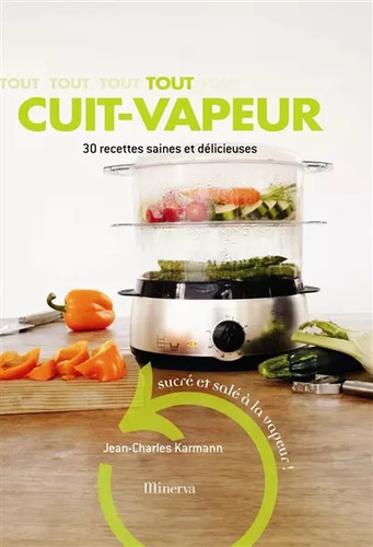 Tout cuit vapeur - cuit-vapeur, :