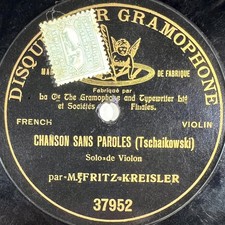 Fritz Kreisler : Chanson sans paroles (Violin) 78 RPM GRAMOPHONE G&T BERLINER