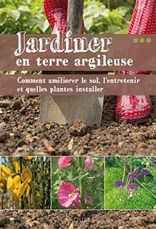 Jardiner terre argileuse de - jardiner, en