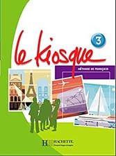 Le Kiosque : Niveau 3 Livre de