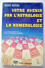 LIVRE DE 1984, VOTRE AVENIR PAR L'ASTROLOGIE ET LA NUMÉROLOGIE *** 1984's BOOK F