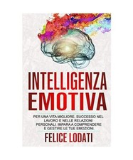 Intelligenza Emotiva: Per una