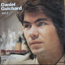 Daniel Guichard - Vol.2 / Elle N'Est Pas Jolie - 2 x Vinyl LP 33T