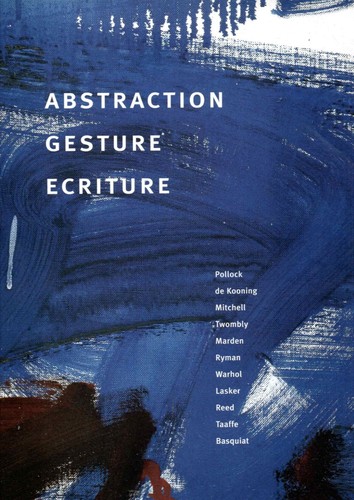 Abstraction gesture ecriture - abstraction,