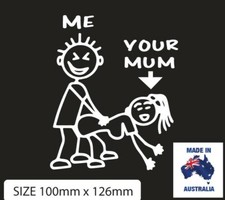 Funny  ME YOUR MUM CAR STICKER, popular RUDE  bumper sticker