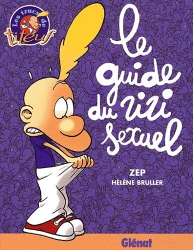 Titeuf guide du zizi - guide,