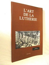 L'ART DE LA LUTHERIE