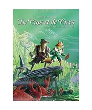 De Cape et de Crocs T04: Le