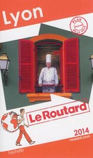 Le Routard Lyon 2014