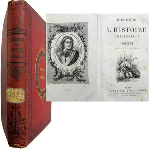 Discours sur histoire - discours, l'histoire