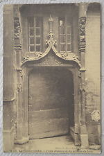 Old postcard "La Châtre - entrance door of the wooden house