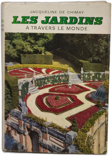 Les jardins travers le - travers,