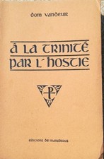 A la trinité par l'hostie-
