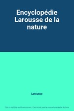 Encyclopédie Larousse de la