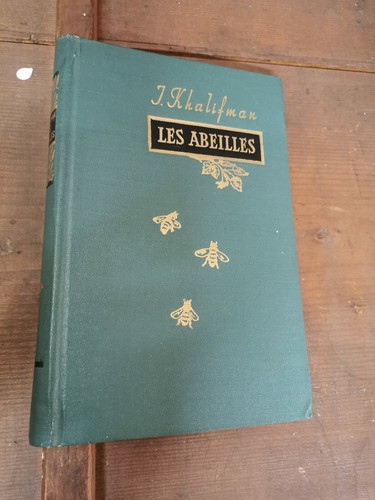 Les abeilles par - j., khalifman
