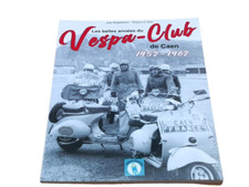Les belles années du Vespa-Club de Caen 1952-1962  ( 64 pages ) 📌5a.