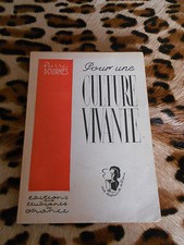 DOURNES Pierre : Pour une culture vivante - Aux étudiants de France, 1946