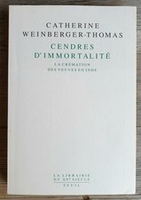 CATHERINE WEINBERGER THOMAS CENDRES D'IMMORTALITÉ CRÉMATION DES VEUVES EN INDE