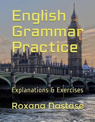 Roxana nastase english grammar - roxana,