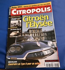 revue CITROPOLIS No 29 ( 15 sept-15 nov 2001) Les Citroën de l’Elysée