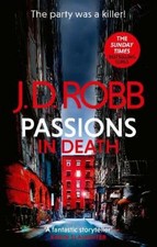 J. D. Robb Passions in Death