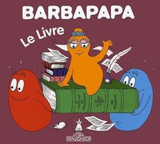 Barbapapa - Le livre - Album