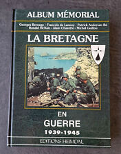 HEIMDAL ALBUM MEMORIAL LA BRETAGNE EN GUERRE