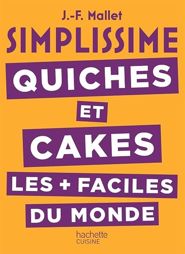 Simplissime quiches cakes - simplissime,