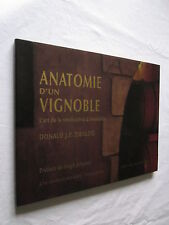 ANATOMIE D'UN VIGNOBLE L'art de la vinification INNISKILLIN DONALD J.P. ZIRALDO