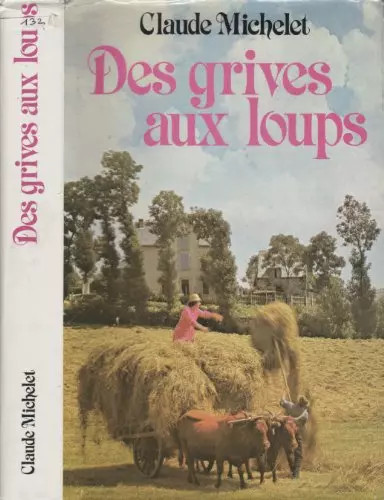 Des grives aux - loups, (les