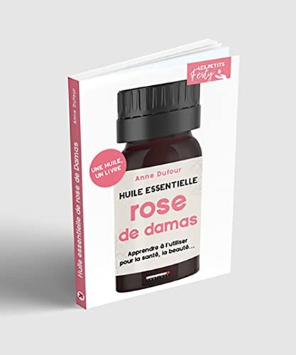Huile essentielle rose - , de