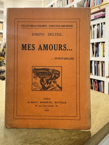 Joseph delteil mes - joseph, amours