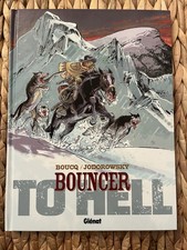 Eo Bouncer T8 To Hell Neuf Boucq Jodorowsky Glenat Bd