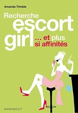 Recherche Escort Girl... et