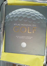 Atlas mondial du golf - Les plus grands parcours et comment les jouer  - Marc Ro