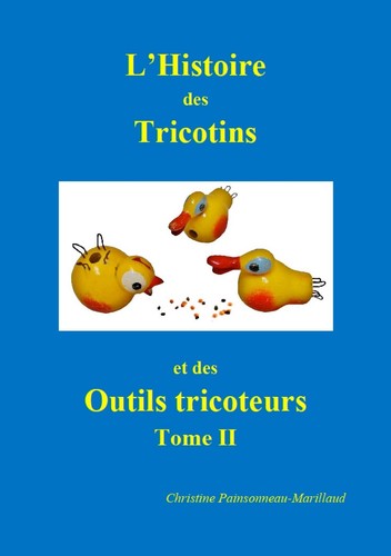 Histoire des tricotins et - des,
