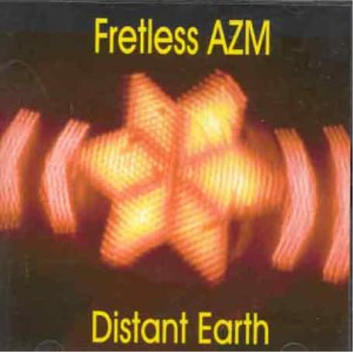 Fretless azm distant earth - fretless,