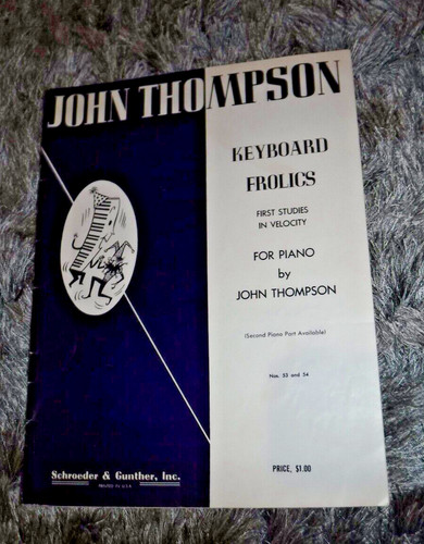 John thompson keyboard frolics - john,