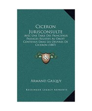 Ciceron Jurisconsulte: Avec