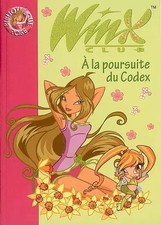 Winx Club, Tome 10 : A la