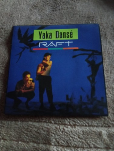 Raft yaka dansé single vinyle - yaka,