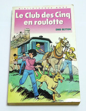 LE CLUB DES CINQ EN ROULOTTE