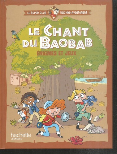 Chant baobab enigmes - le,