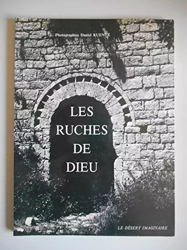 Les ruches dieu monique - les,