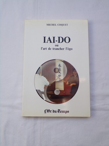 Iai art de - iai-do, l'art