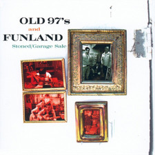 Old 97's & Funland Stoned/Garage Sale (CD) Album